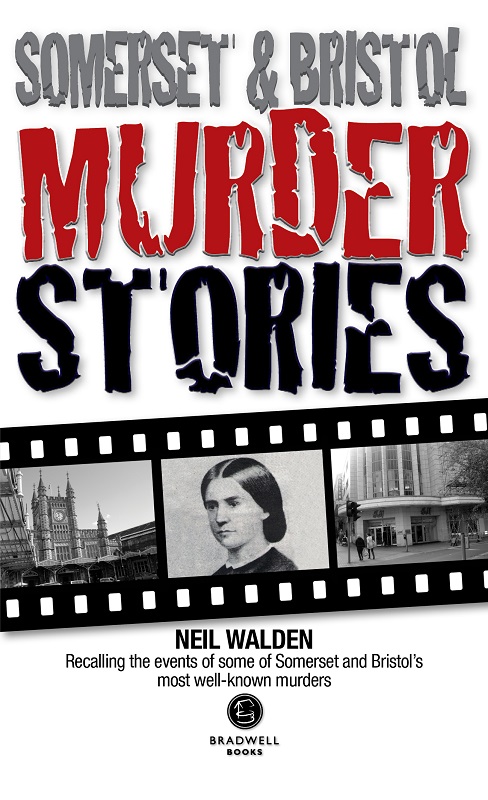 Cover of Somerset & Bristol Murder Stories